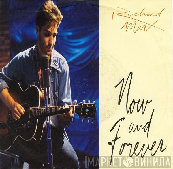 Richard Marx - Now And Forever