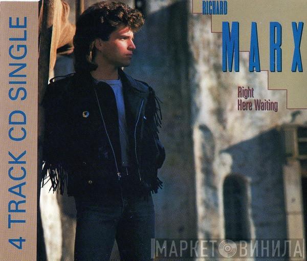  Richard Marx  - Right Here Waiting