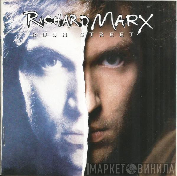  Richard Marx  - Rush Street