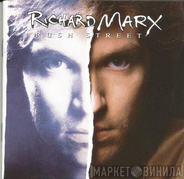  Richard Marx  - Rush Street