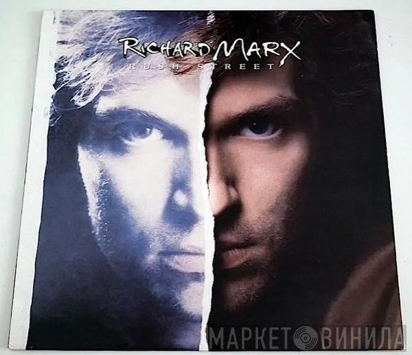  Richard Marx  - Rush Street