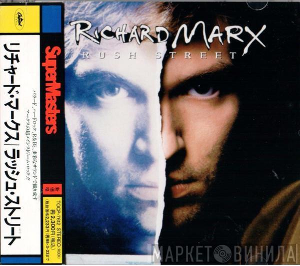  Richard Marx  - Rush Street