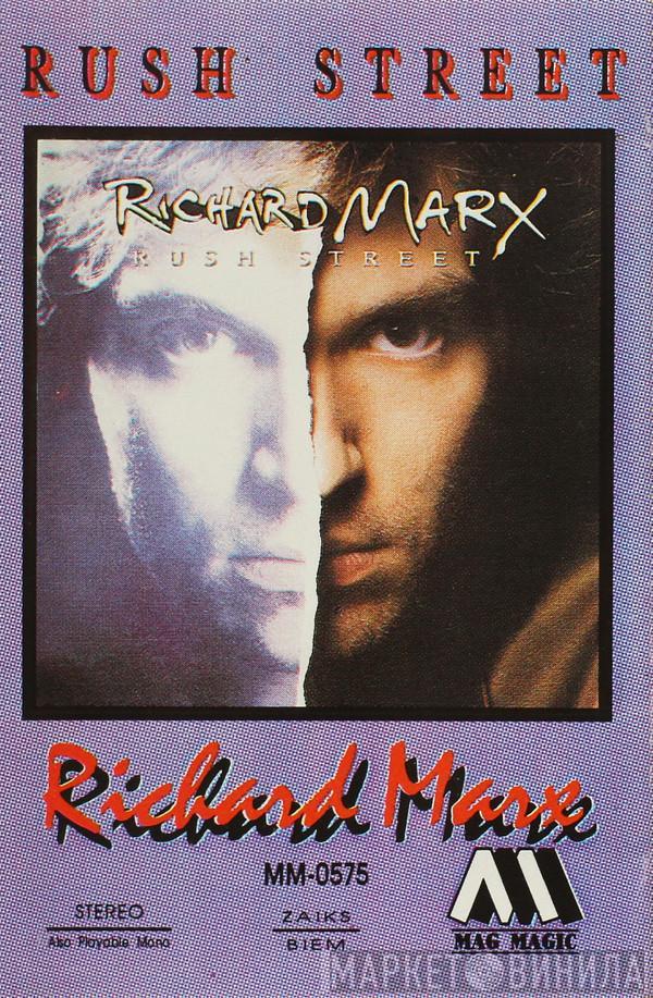  Richard Marx  - Rush Street