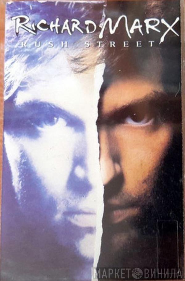  Richard Marx  - Rush Street