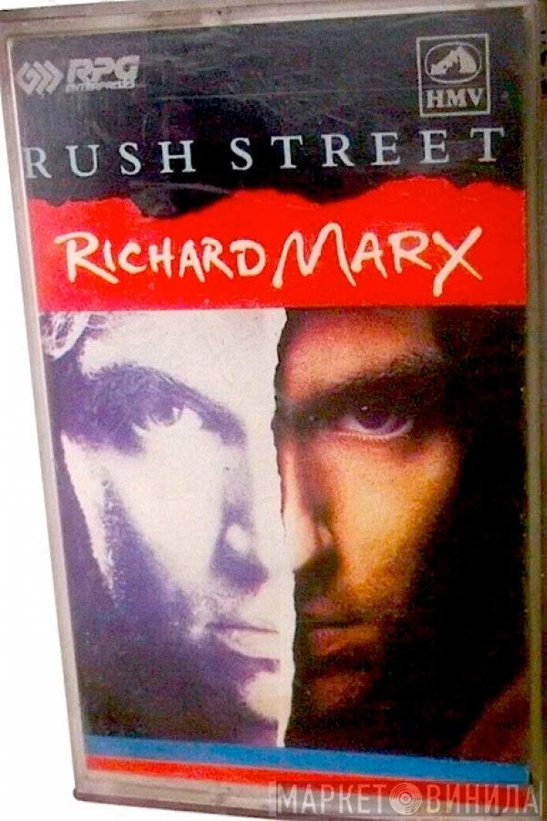  Richard Marx  - Rush Street