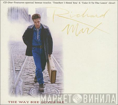 Richard Marx - The Way She Loves Me