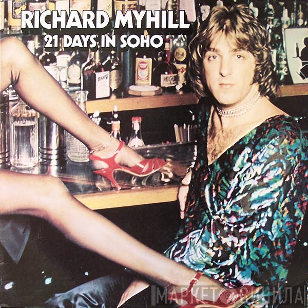 Richard Myhill - 21 Days In Soho