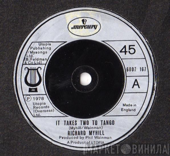 Richard Myhill - It Takes Two To Tango