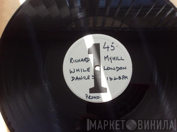 Richard Myhill - While London Dances
