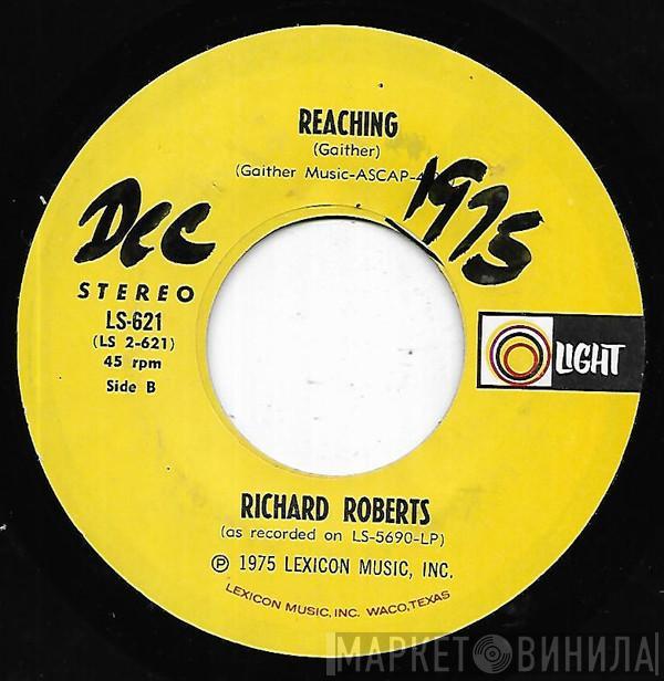 Richard Roberts  - Reaching