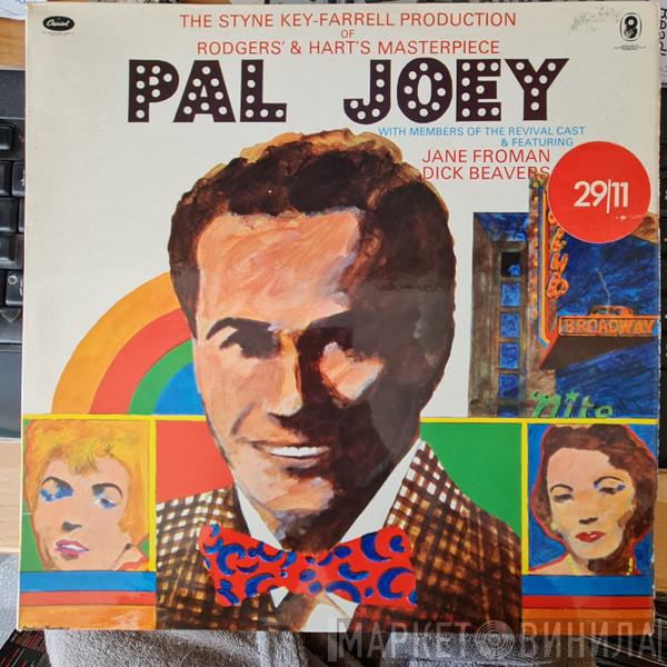 Richard Rodgers, Lorenz Hart, Members Of The Broadway Cast - Styne-Key-Farrell Production Of Pal Joey