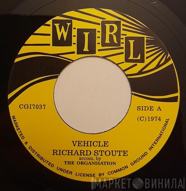 Richard Stoute - Vehicle / I Hate To Do My Woman Wrong