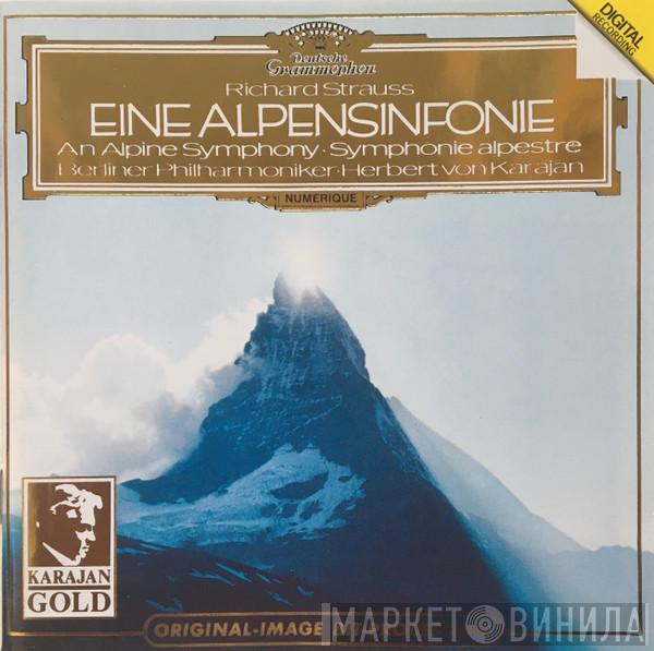 , Richard Strauss • Berliner Philharmoniker  Herbert von Karajan  - Eine Alpensinfonie = An Alpine Symphony = Symphonie Alpestre