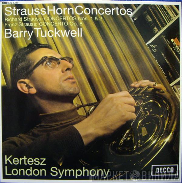 , Richard Strauss – Franz Strauss , Barry Tuckwell , István Kertész  The London Symphony Orchestra  - Strauss Horn Concertos
