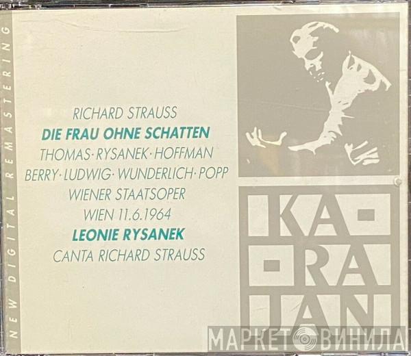 - Richard Strauss · Jess Thomas · Leonie Rysanek · Grace Hoffman · Walter Berry · Christa Ludwig · Fritz Wunderlich · Lucia Popp · Orchester Der Wiener Staatsoper  Herbert von Karajan  - Die Frau Ohne Schatten