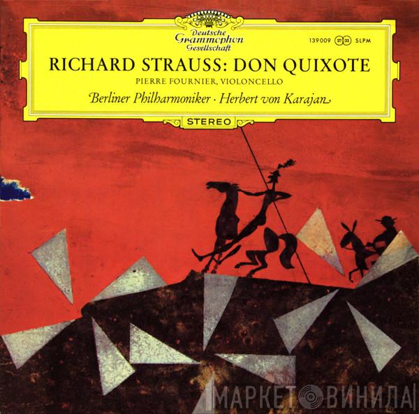 - Richard Strauss ∙ Pierre Fournier ∙ Berliner Philharmoniker  Herbert von Karajan  - Don Quixote