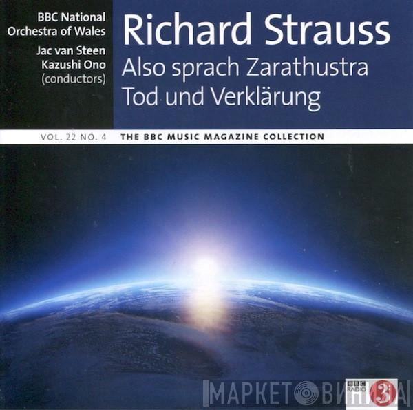 Richard Strauss, The BBC National Orchestra Of Wales, Jac van Steen, Kazushi Ono - Also Sprach Zarathustra / Tod Und Verklärung