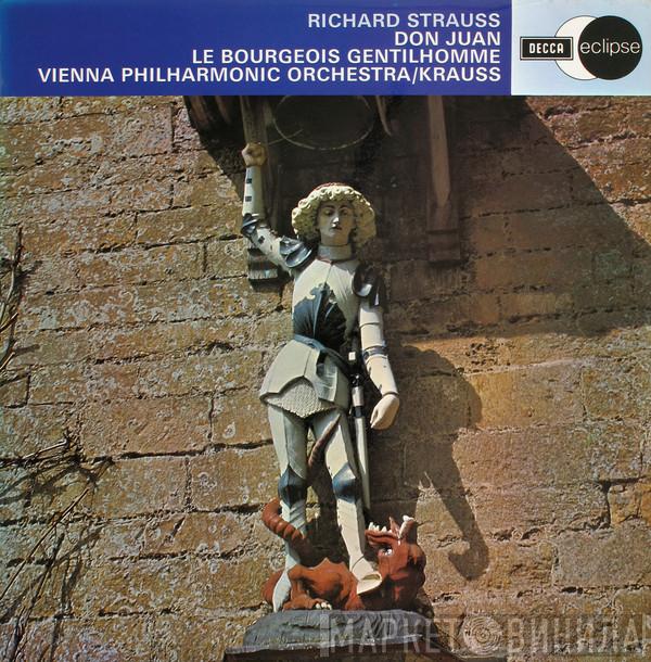 Richard Strauss, Wiener Philharmoniker, Clemens Krauss - Don Juan, Op. 20 / Le Bourgeois Gentilhomme - Suite, Op. 60