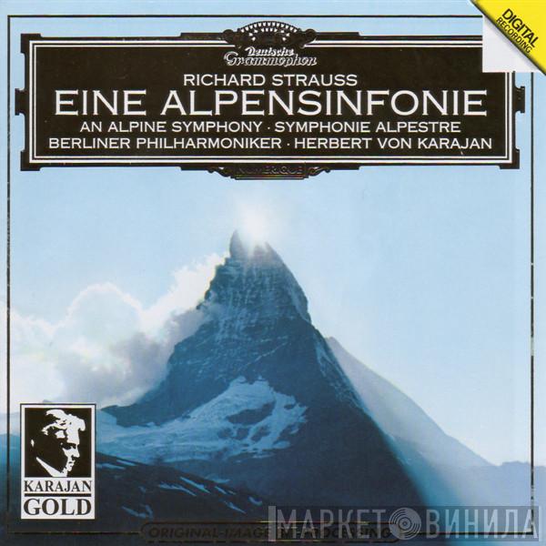 , Richard Strauss , Berliner Philharmoniker  Herbert von Karajan  - Eine Alpensinfonie = An Alpine Symphony = Symphonie Alpestre