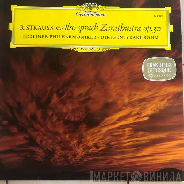 - Richard Strauss , Berliner Philharmoniker  Karl Böhm  - Also Sprach Zarathustra, Op. 30