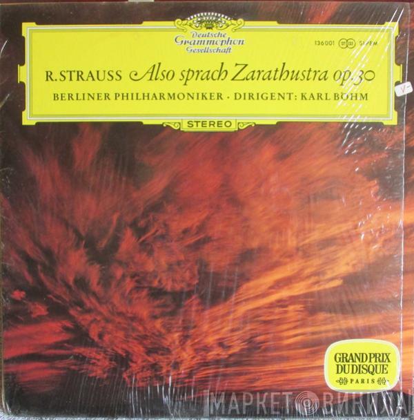 - Richard Strauss , Berliner Philharmoniker  Karl Böhm  - Also Sprach Zarathustra, Op. 30