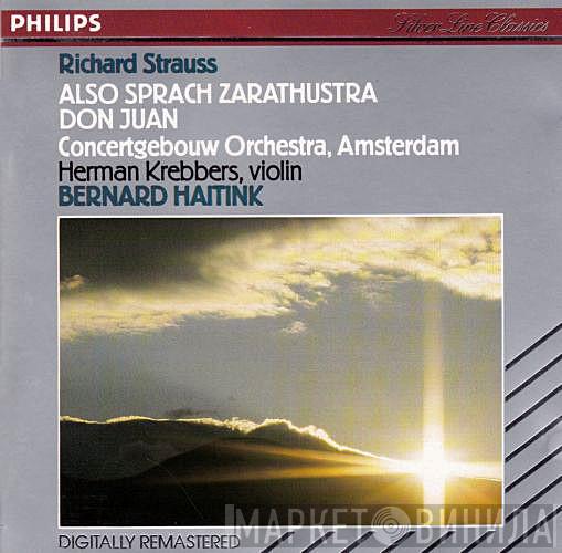 Richard Strauss, Bernard Haitink, Concertgebouworkest - Also Sprach Zarathustra - Don Juan
