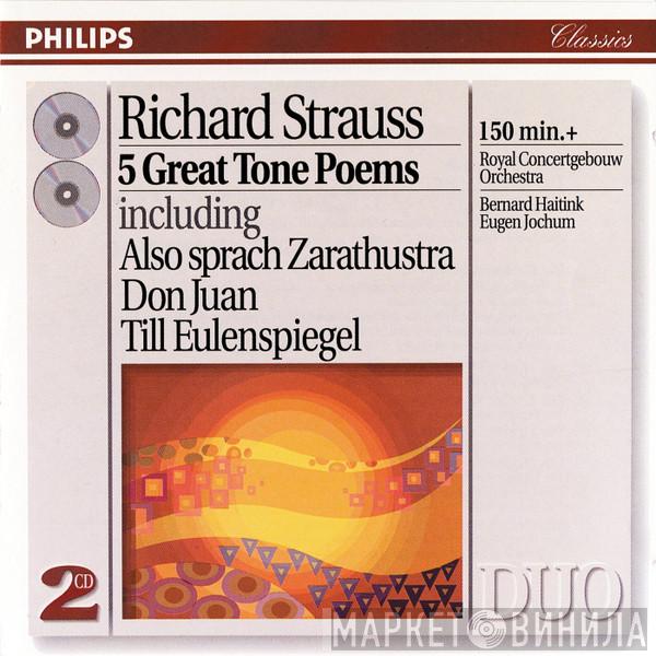 - Richard Strauss , Concertgebouworkest , Bernard Haitink  Eugen Jochum  - 5 Great Tone Poems including Also Sprach Zarathustra, Don Juan, Till Eulenspiegel