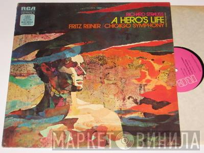 - Richard Strauss , Fritz Reiner  The Chicago Symphony Orchestra  - A Hero's Life (Ein Heldenleben)