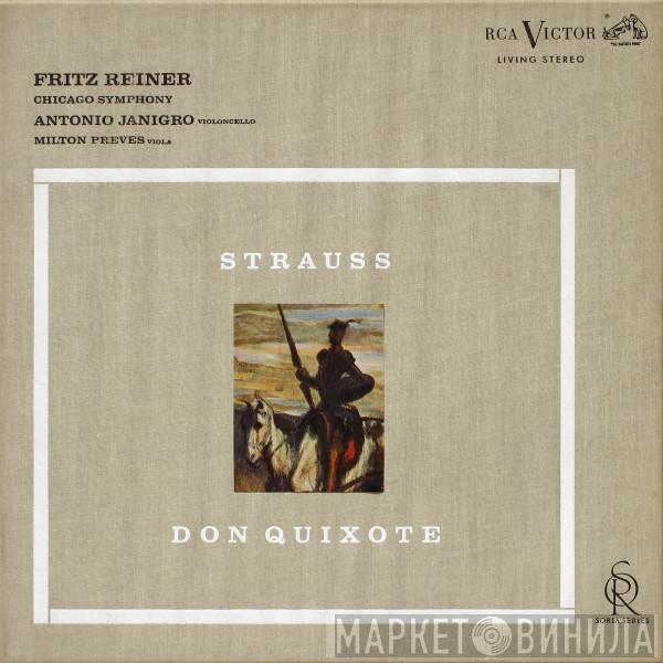 , Richard Strauss , Fritz Reiner , The Chicago Symphony Orchestra , Antonio Janigro  Milton Preves  - Don Quixote