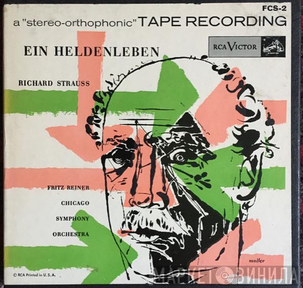 , Richard Strauss , Fritz Reiner  The Chicago Symphony Orchestra  - Ein Heldenleben