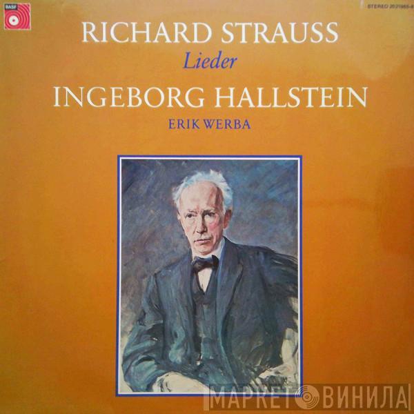 , Richard Strauss , Ingeborg Hallstein  Erik Werba  - Lieder