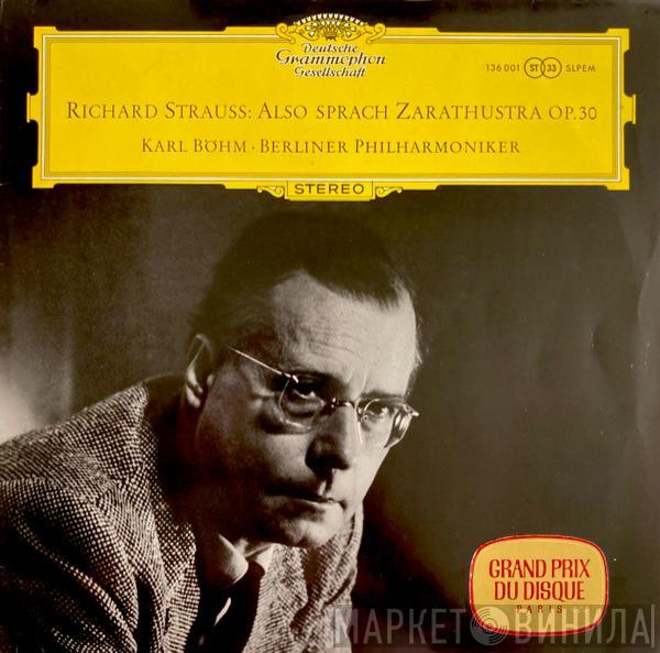 – Richard Strauss , Karl Böhm  Berliner Philharmoniker  - Also Sprach Zarathustra Op. 30