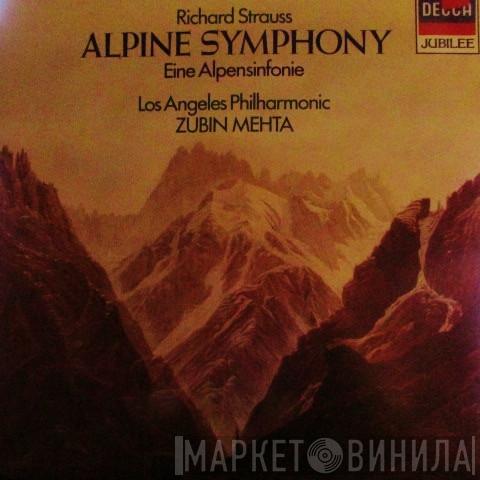 Richard Strauss, Los Angeles Philharmonic Orchestra, Zubin Mehta - Alpine Symphony = Eine Alpensinfonie