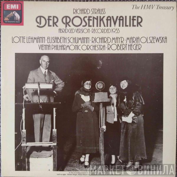 Richard Strauss, Lotte Lehmann, Elisabeth Schumann, Richard Mayr, Maria Olszewska , Wiener Philharmoniker, Robert Heger - Der Rosenkavalier (Abridged Version)