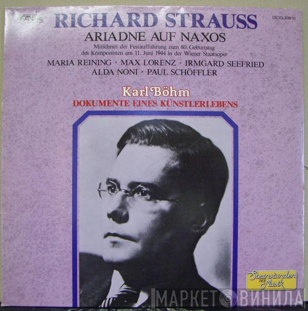 Richard Strauss, Maria Reining, Max Lorenz , Irmgard Seefried, Alda Noni, Paul Schöffler, Karl Böhm - Ariadne Auf Naxos