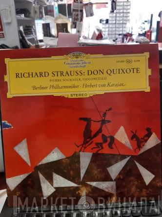 - Richard Strauss , Pierre Fournier , Berliner Philharmoniker  Herbert von Karajan  - Don Quixote