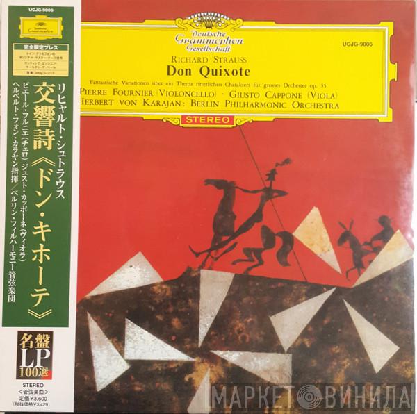 - Richard Strauss , Pierre Fournier , Berliner Philharmoniker  Herbert von Karajan  - Don Quixote