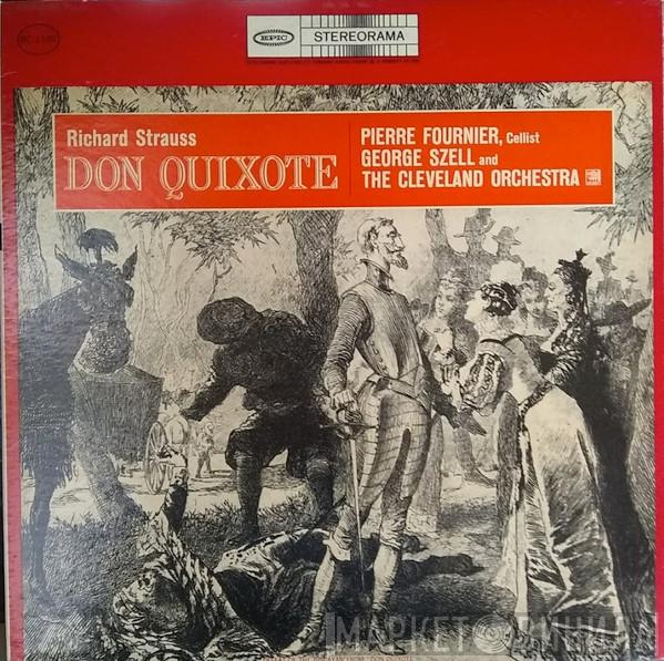 , Richard Strauss , Pierre Fournier , George Szell  The Cleveland Orchestra  - Don Quixote