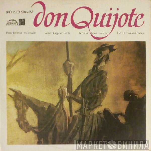 - Richard Strauss , Pierre Fournier , Giusto Cappone , Berliner Philharmoniker  Herbert von Karajan  - Don Quijote