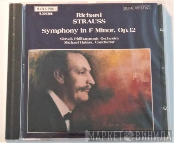 , Richard Strauss , Slovak Philharmonic Orchestra  Michael Halász  - Symphony In F Minor, Op. 12