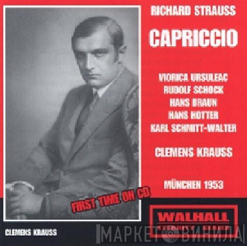 - Richard Strauss , Viorica Ursuleac , Rudolf Schock , Hans Braun , Hans Hotter - Karl Schmitt-Walter  Clemens Krauss  - Capriccio - München 1953
