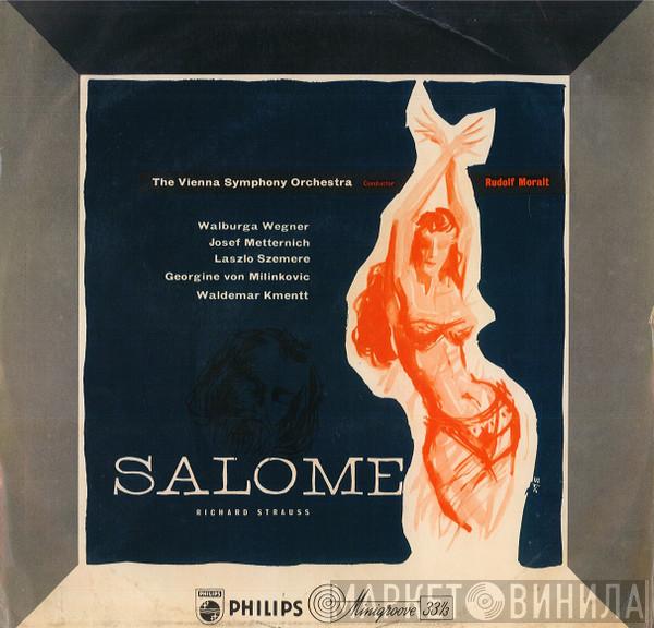 – Richard Strauss , Walburga Wegner , Josef Metternich , Laszlo Szemere , Georgine von Milinkovic , Waldemar Kmentt , Wiener Symphoniker  Rudolf Moralt  - Salome - Music Drama In One Act
