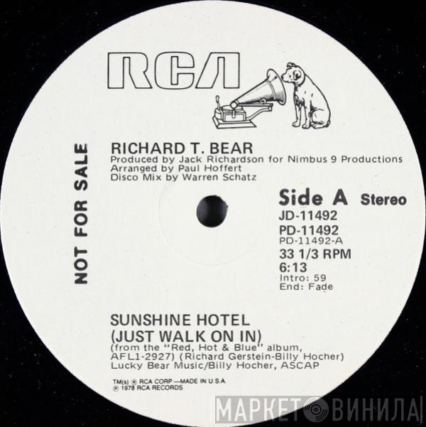 Richard T. Bear - Sunshine Hotel (Just Walk On In)