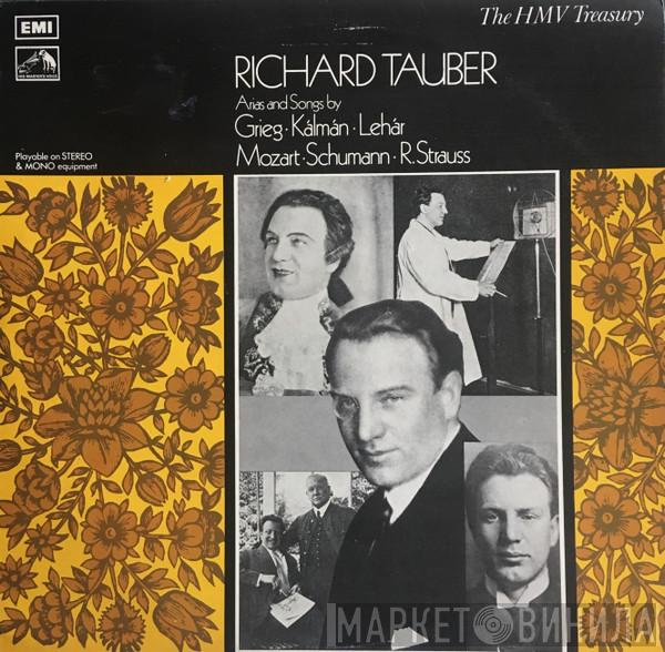 Richard Tauber, Edvard Grieg, Emmerich Kálmán, Franz Lehár, Wolfgang Amadeus Mozart, Robert Schumann, Richard Strauss - Arias And Songs By