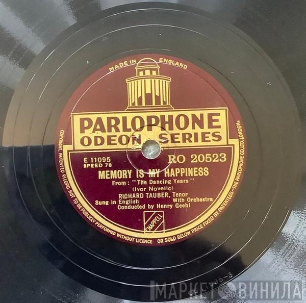Richard Tauber - Memory Is My Happiness / Someday We Shall Meet Again