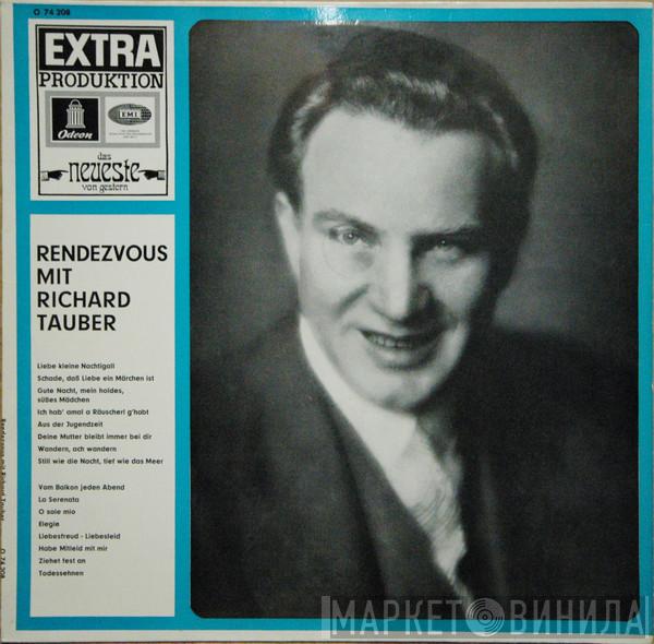 Richard Tauber - Rendezvous Mit Richard Tauber