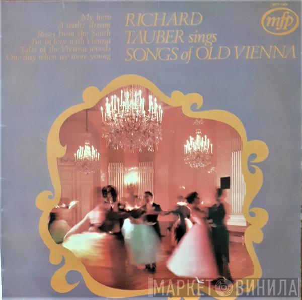 Richard Tauber - Songs Of Old Vienna
