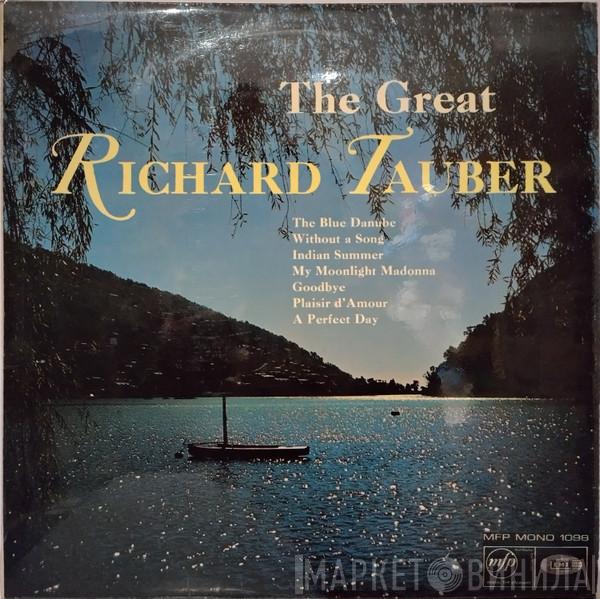 Richard Tauber - The Great Richard Tauber