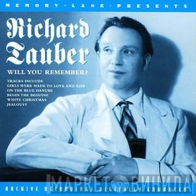 Richard Tauber - Will You Remember