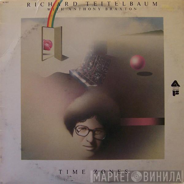 Richard Teitelbaum, Anthony Braxton - Time Zones